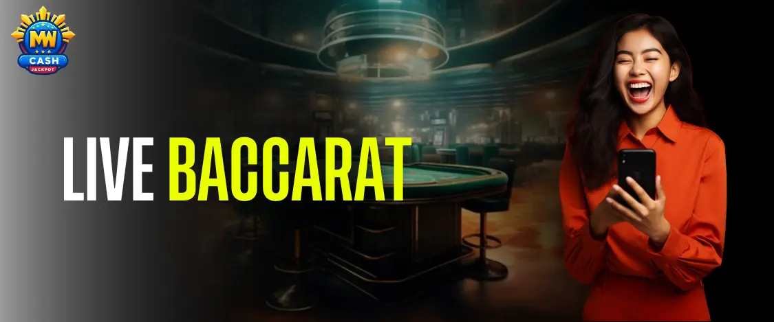 Live Baccarat on Mwcash Jackpot PH