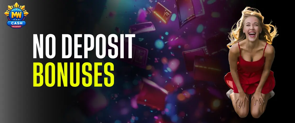 No Deposit Bonuses and Promotions on Mwcash Jackpot Philippines